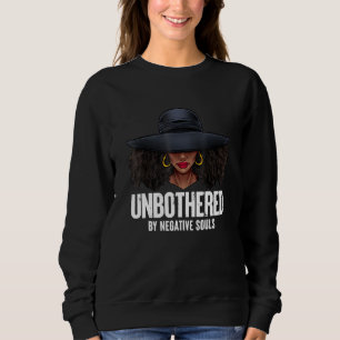 Unbeeindruckte freche schwarze Königin Afroamerika Sweatshirt