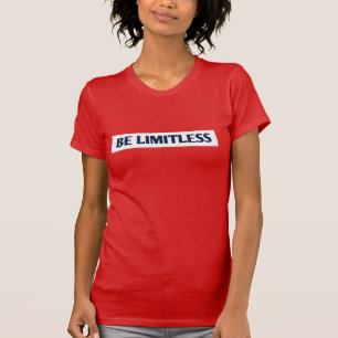 unbegrenzt sein T-Shirt