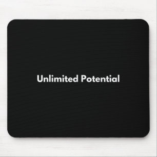 Unbegrenzte potenzielle inspirierende Motivation j Mousepad