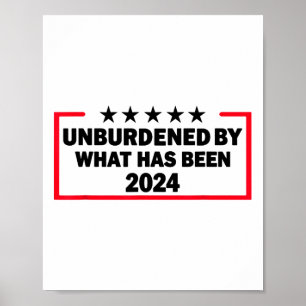 Unbelastet durch den Sieg Trumps 2024 Poster