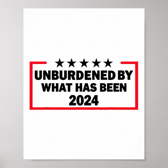 Unbelastet durch den Sieg Trumps 2024 Poster (Vorne)