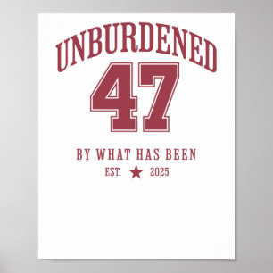 Unbelastete 47 Präsident Trump 2025 Trump gewann w Poster