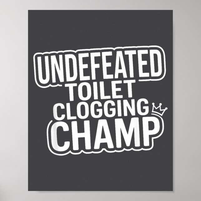 Unbesiegter Meister der Toilettenverstopfung Poster (Vorne)
