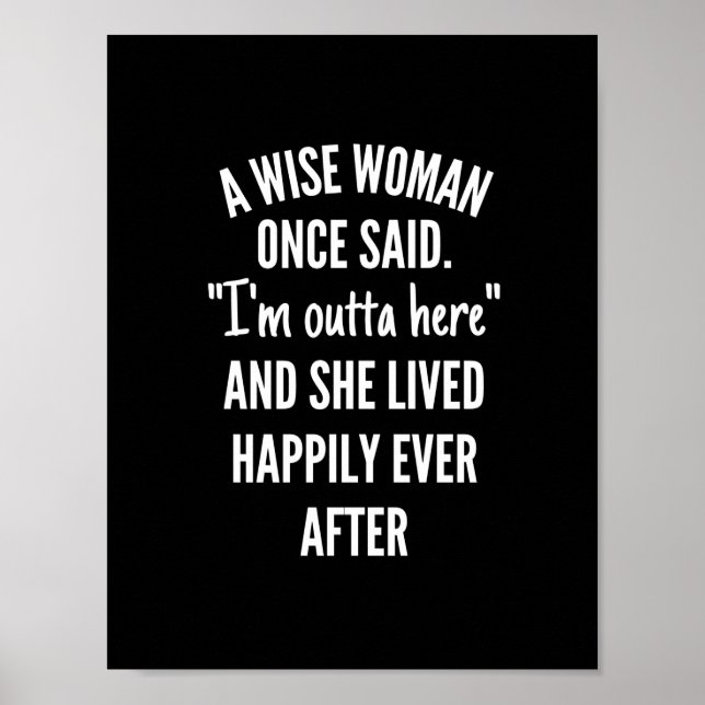 Unbetiteltes DesignEine kluge Frau sagte einmal, i Poster (Vorne)