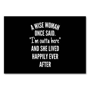 Unbetiteltes DesignEine kluge Frau sagte einmal, i Tischnummer