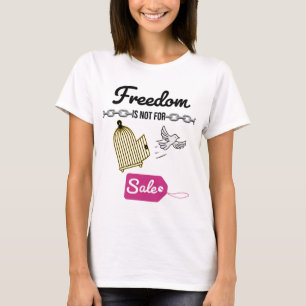 Unbezahlbare Freiheit   T-Shirt