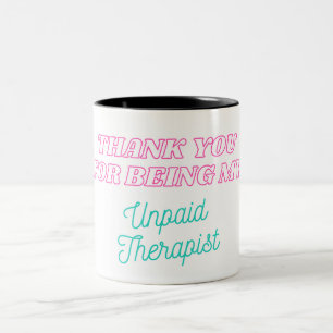 Unbezahlte therapeutische Tasse, Geschenk Zweifarbige Tasse