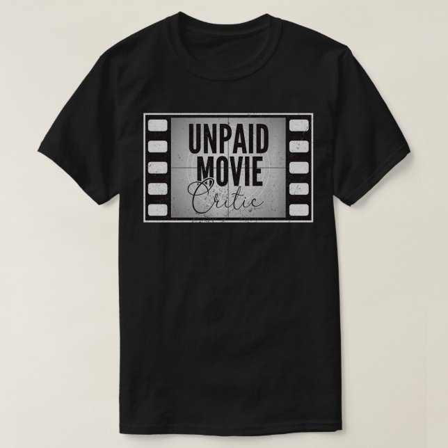 Unbezahlter Film Kritikfilm Kinofilm T-Shirt (Design vorne)