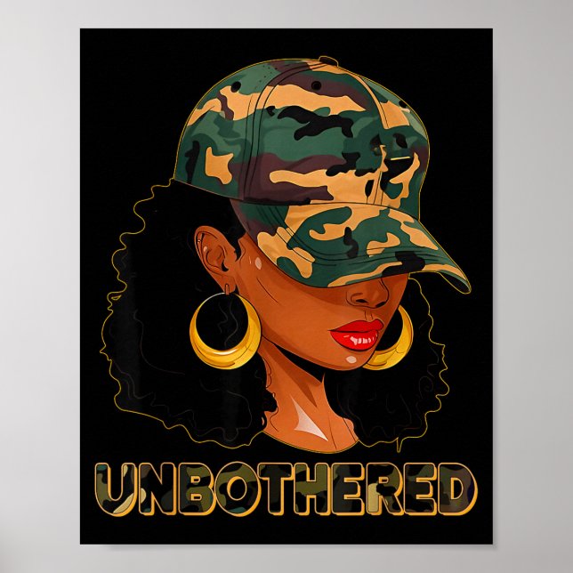 Unbothered Black Woman Melanin African Black Histo Poster (Vorne)