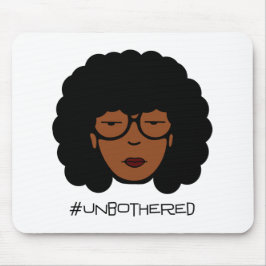 Unbothered Mausunterlage Mousepad