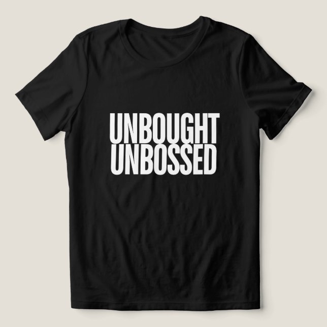 Unbought Unbossed Bold Chisholm Graphic Tee (Design Vorderseite)