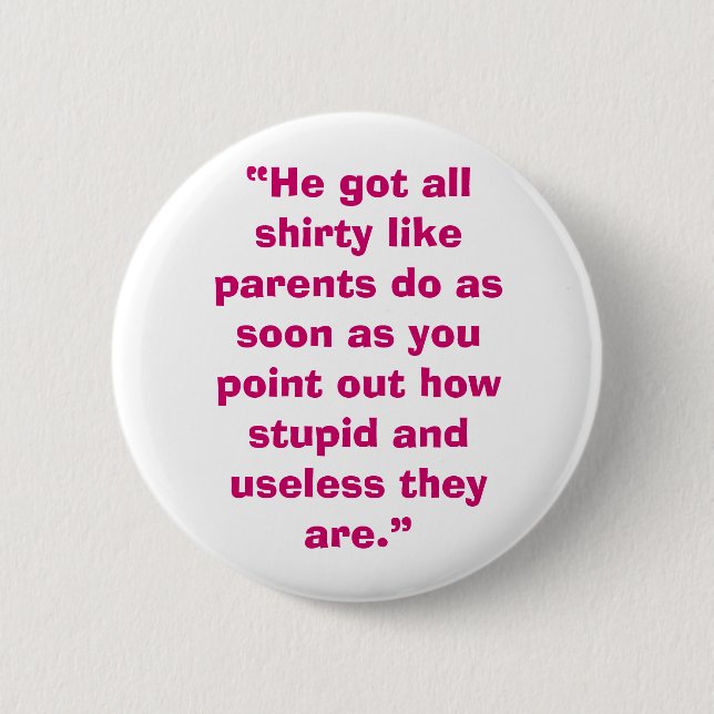 Unbrauchbare Eltern Button (Vorderseite)