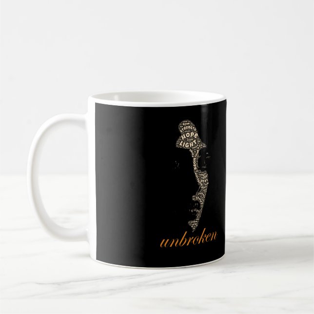 Unbroken Woman Typography Kaffeetasse (Links)