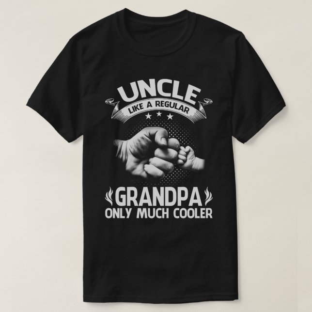 UNCLE Definition wie normale Opa nur Cooler T-Shirt (Design vorne)
