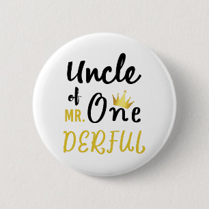 Uncle of MR Onederful Funny 1st Birthday T-Shirt Button