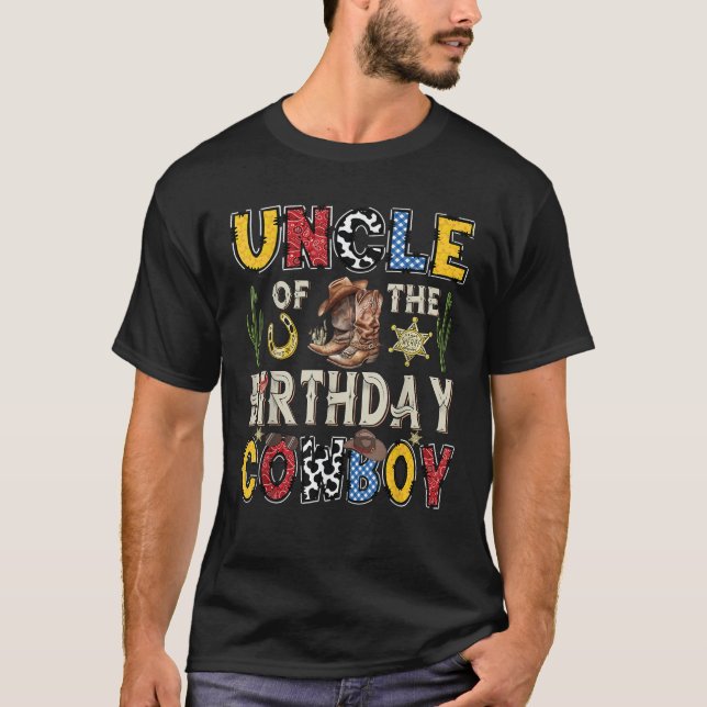 Uncle Of The Birthday CowBoy Rodeo Uncle Western  T-Shirt (Vorderseite)