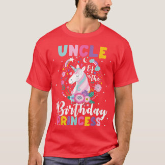 Uncle Of the Birthday Princess Unicorn Birthday Pa T-Shirt