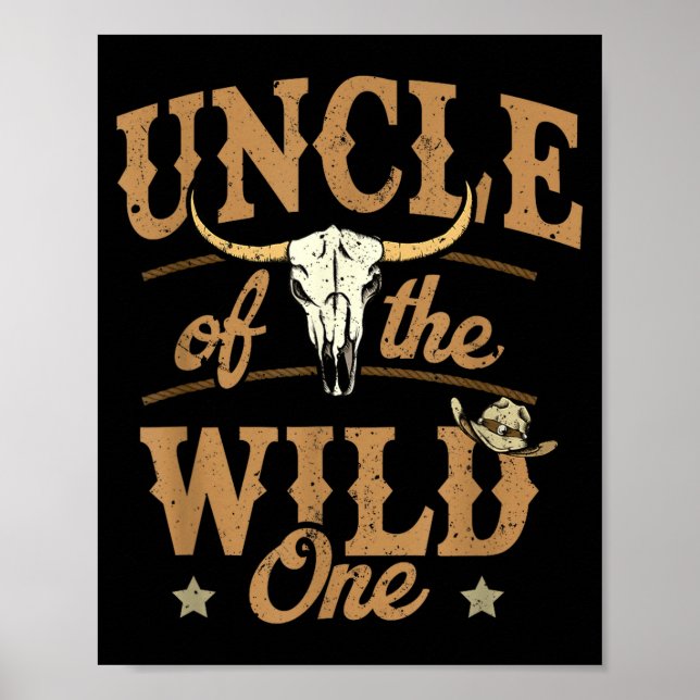 Uncle Of The Wild One Cowboy Western Rodeo Party M Poster (Vorne)