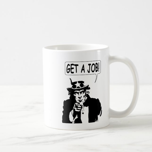Uncle Sam bekommt einen Job Kaffeetasse (Rechts)