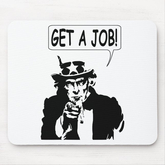 Uncle Sam bekommt einen Job Mousepad (Vorne)