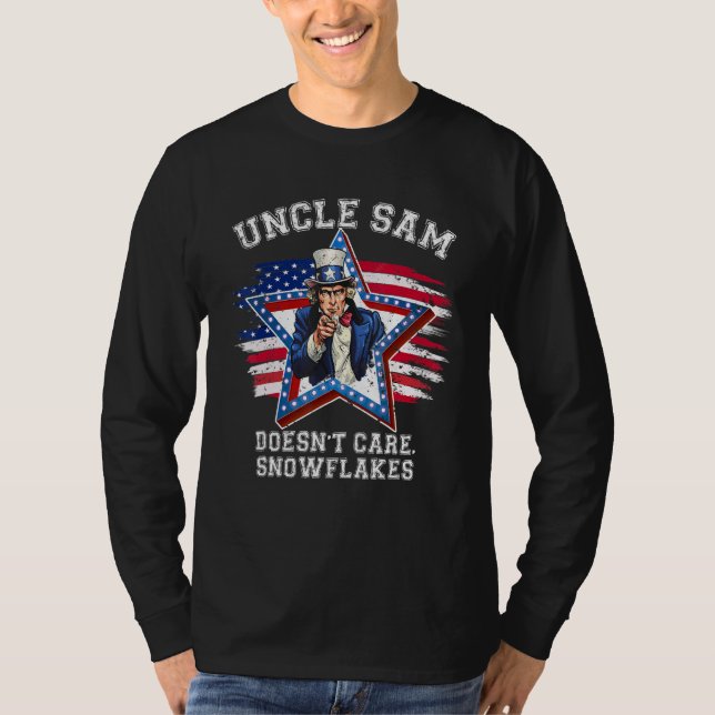 Uncle Sam Doesn't Care Snowflakes Sarcastic T-Shirt (Vorderseite)