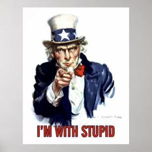 Uncle Sam - Ich bin bei Stupid Poster
