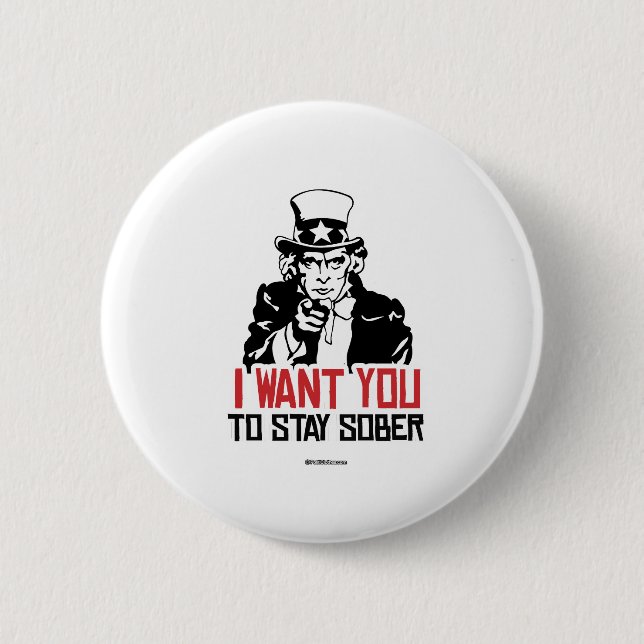 Uncle Sam - Ich wollte dir, nüchtern bleibe Button (Vorderseite)