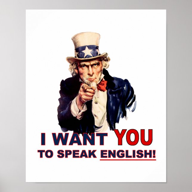Uncle Sam WILL, dass du Englisch sprichst Poster (Vorne)