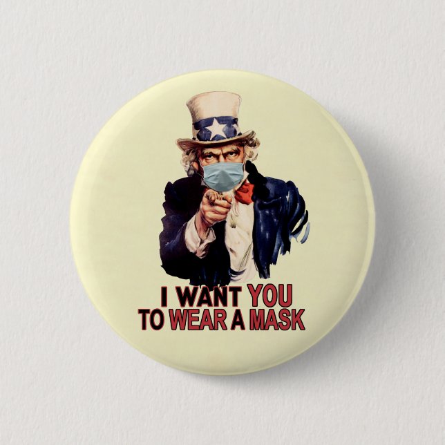 Uncle Sam Will dir, eine Gesichtsmaske USA zu trag Button (Vorderseite)