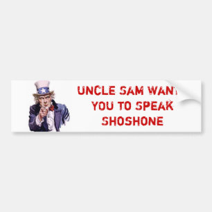 Uncle Sam Will SIE, um Shoshone zu sprechen Autoaufkleber