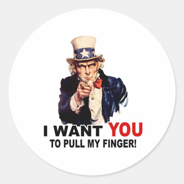 Uncle Sam WOLLTE YOU PULL my FINGER Runder Aufkleber (Vorderseite)