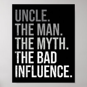 Uncle The Man The Myth The Legend Fun Best Funny U Poster