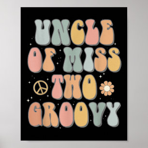 Uncle Two Groovy Second Birthday Retro 2. Bday Pa Poster