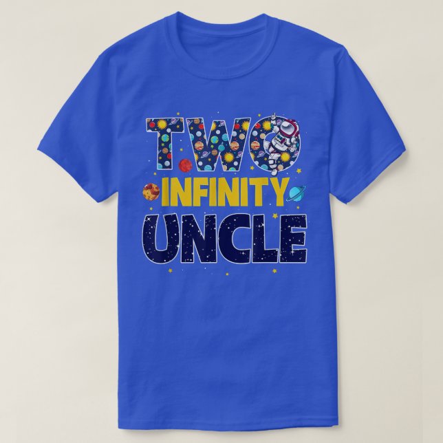 Uncle Two Infinity & Beyond Birthday Decorations 2 T-Shirt (Design vorne)