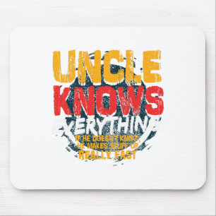 Uncle weiß alles, was der lustige Onkel Väter Tag  Mousepad