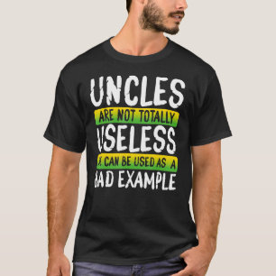 Uncles Bad beispiels Funny Onkel Design T-Shirt