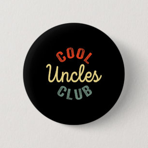 Uncles Club Best Uncle Ever Funny Vathday 2 Si Button