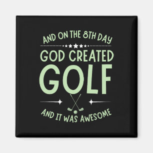 Und am 8. Tag erschuf Gott Golf Lustiger Bibelvers Magnet