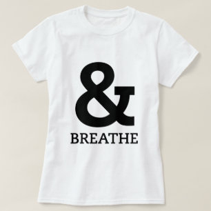 Und Atmen/Yoga T-Shirt