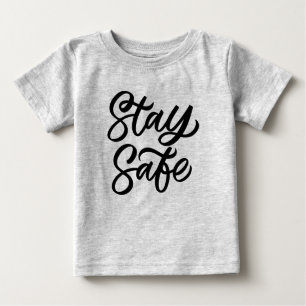 Und Bleibe sicher Baby T-shirt