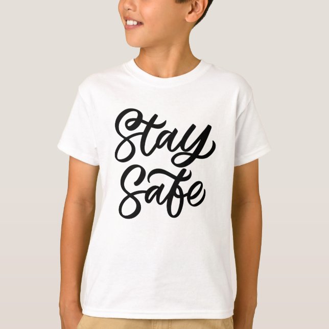 Und Bleibe sicher T-Shirt (Vorderseite)