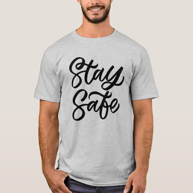Und Bleibe sicher T-Shirt (Vorderseite)