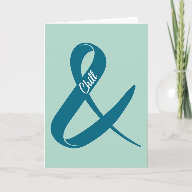 Und Chill Ampersand Postcard Karte (Vorderseite)
