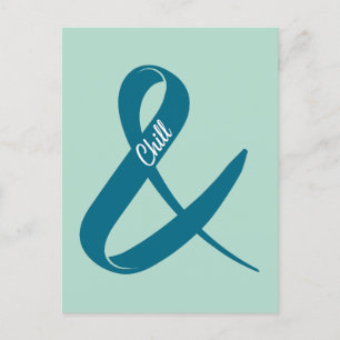 Und Chill Ampersand Postcard Postkarte