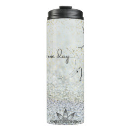 ...und dann eines Tages Thermal Tumbler Thermosbecher