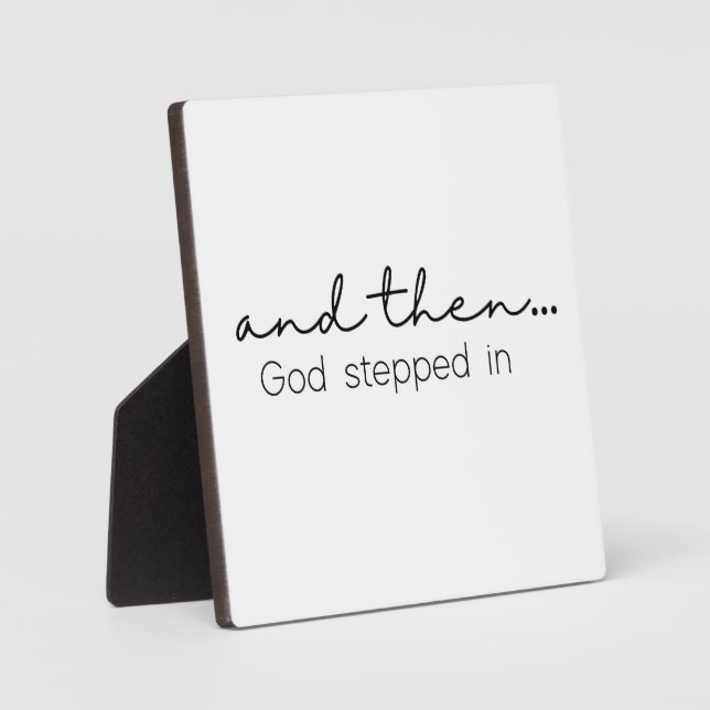 Und dann... Gott trat in Christliches Zeichen Fotoplatte (Vorderseite)