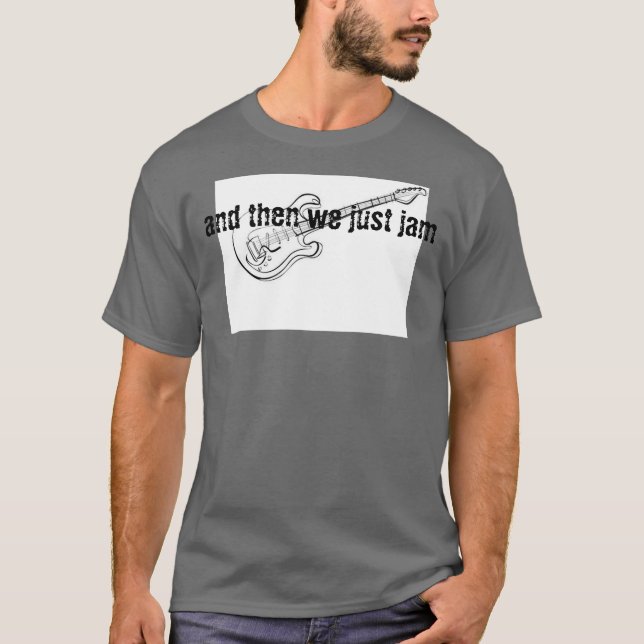 "und dann stauen wir gerade " T-Shirt (Vorderseite)