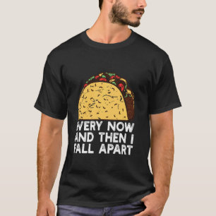 Und dann stürbe ich immer wieder auf den sonnigen  T-Shirt