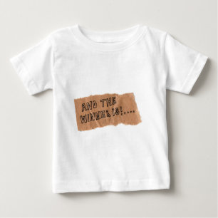 Und der Gewinner ist Baby T-shirt