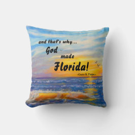 UND DESHALB HAT GOTT FLORIDA OCEAN PILLOW GEMACHT KISSEN